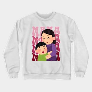 MAMA MAMA MAMA Crewneck Sweatshirt